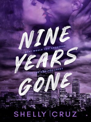 cover image of Nine Years Gone